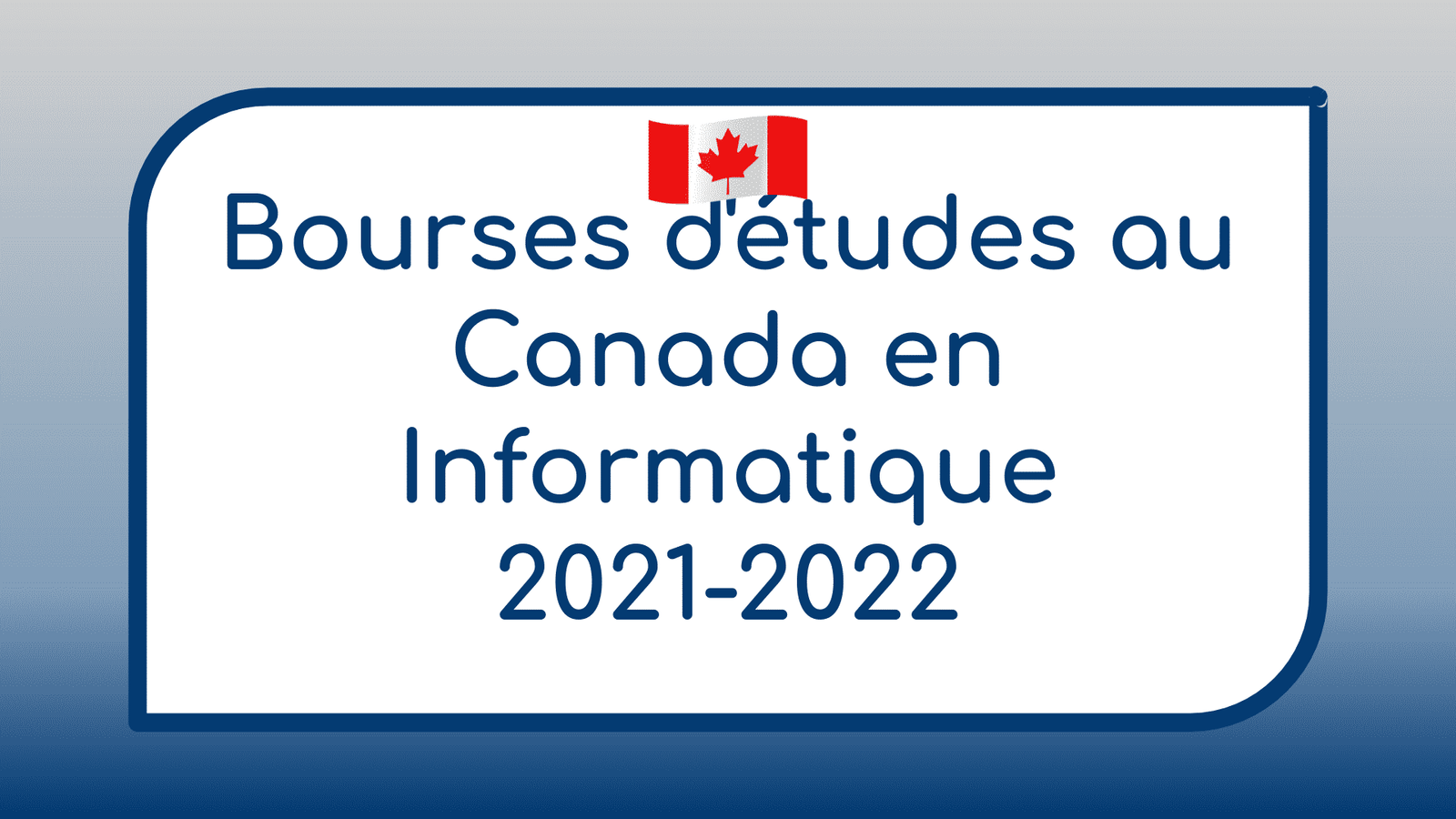 Bourses d'études au Canada en Informatique 2021-2022