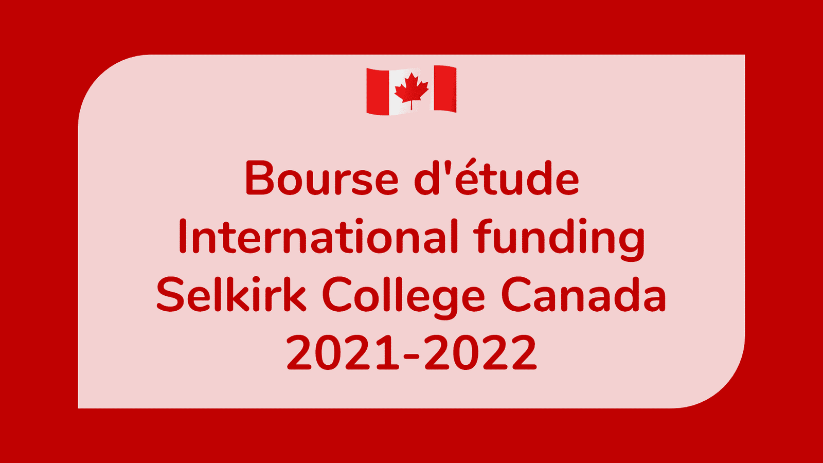 Bourse d'étude International funding Selkirk College