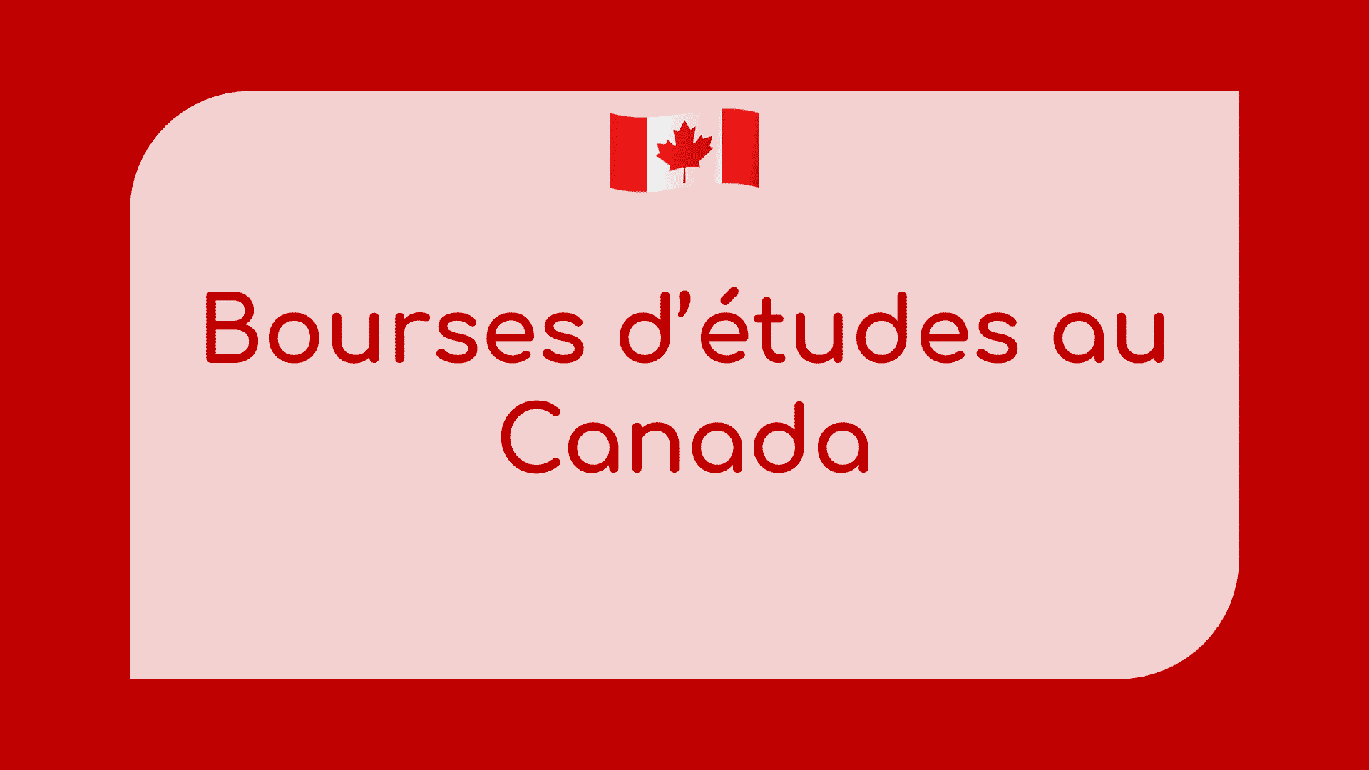 Bourses d'études au Canada 20232024 ! 537 Offres Disponibles