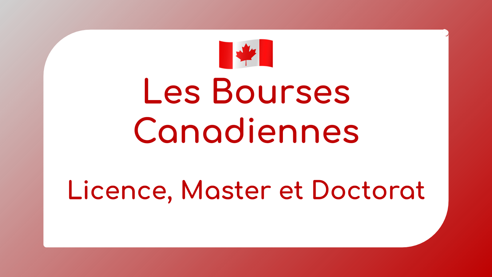 Les Bourses Canadiennes - Etudes Licence, Master et Doctorat