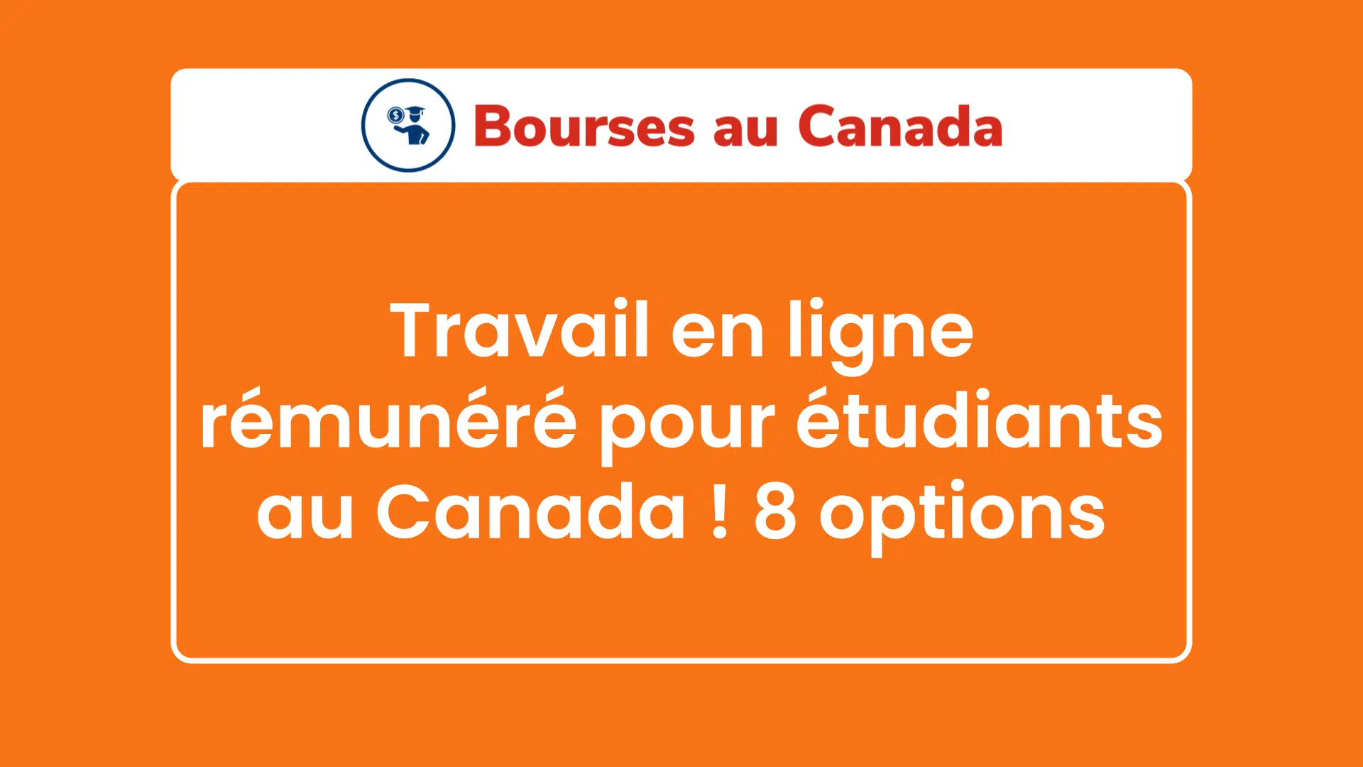 Travail en ligne rémunéré pour étudiants au Canada