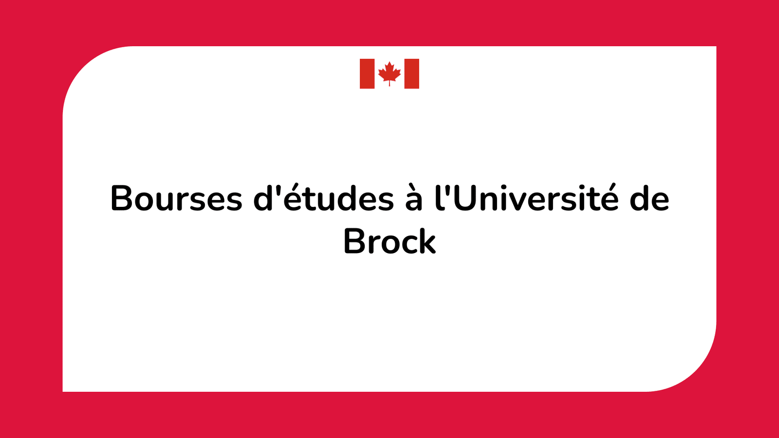 Bourses d'études à l'Université de Brock