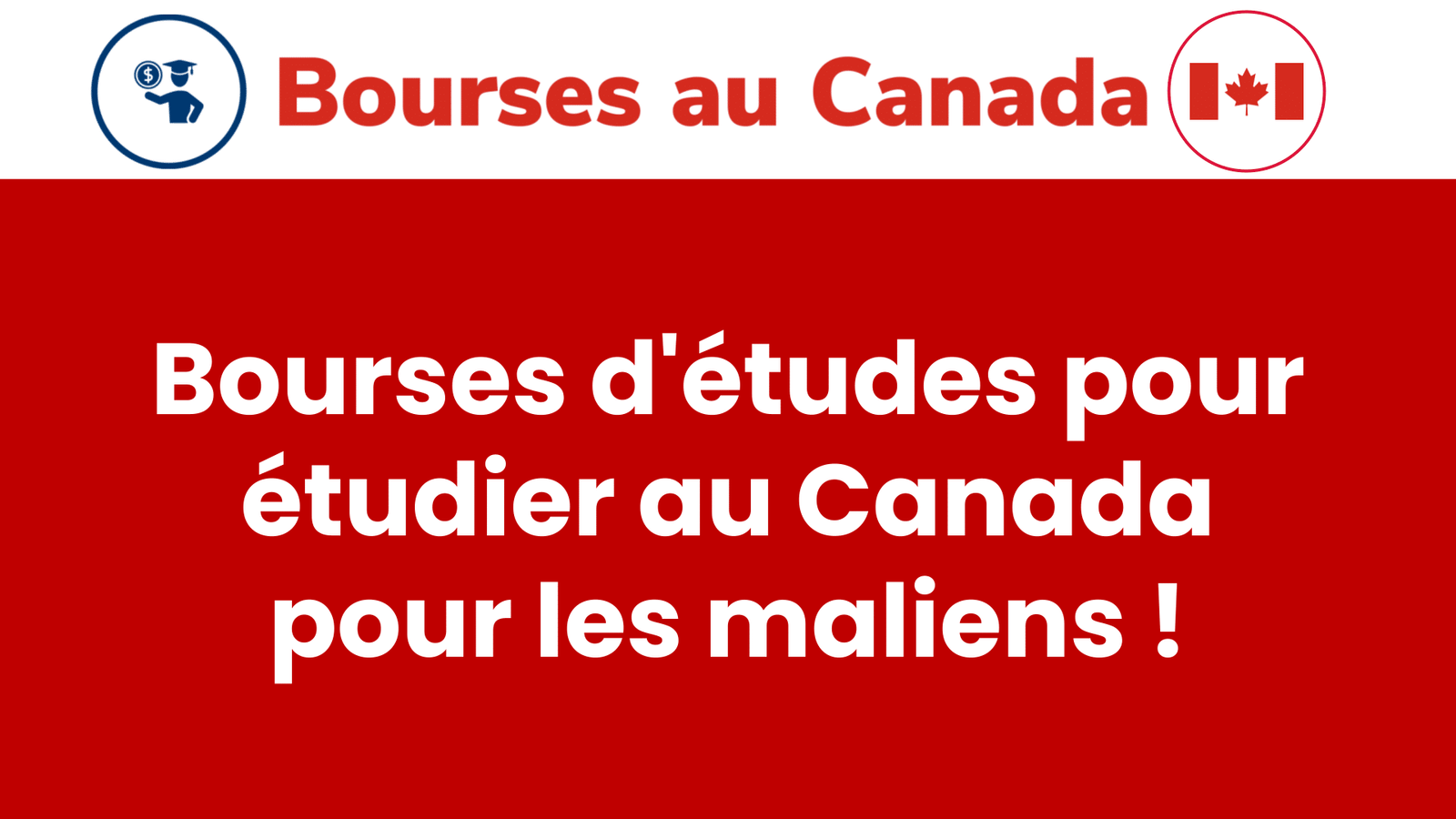 20 Bourses Pour étudier Au Canada Pour Maliens En 2024