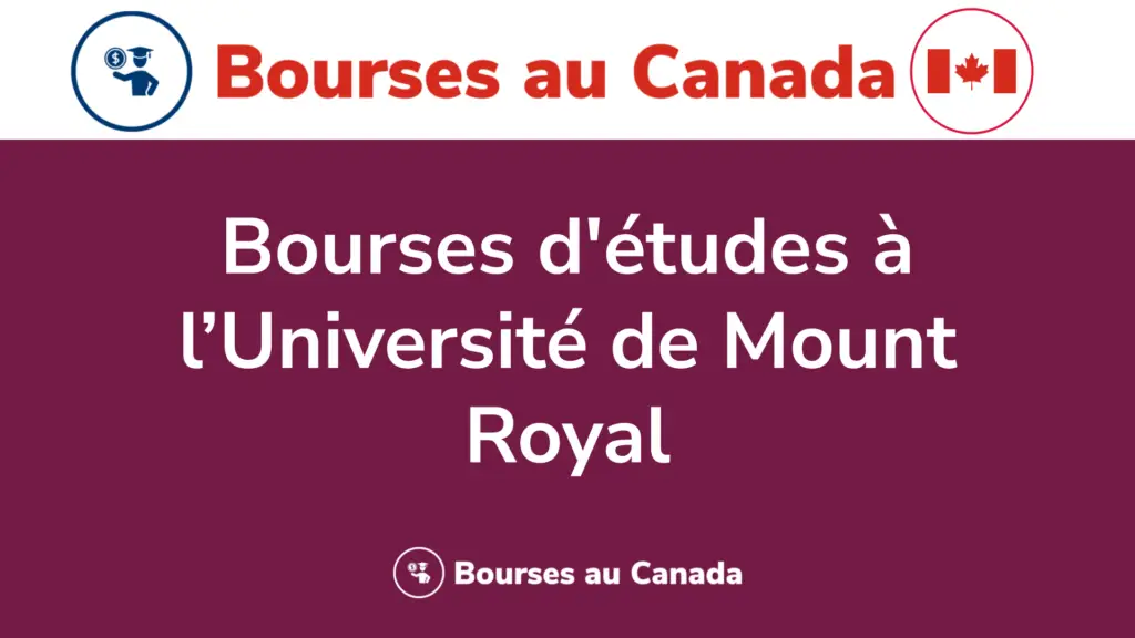 Bourses d’études à l’Université de Mount Royal Les 717