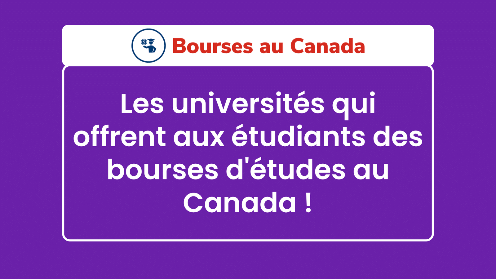 universités qui offrent des bourses au Canada